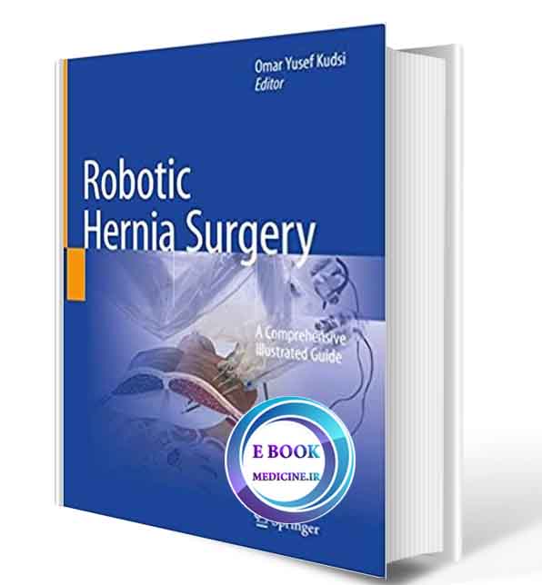 دانلود کتابRobotic Hernia Surgery: A Comprehensive Illustrated Guide2020(ORIGINAL PDF)